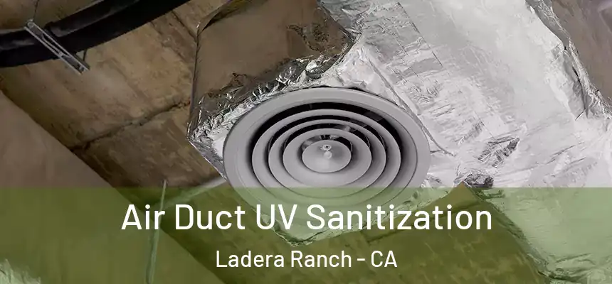 Air Duct UV Sanitization Ladera Ranch - CA