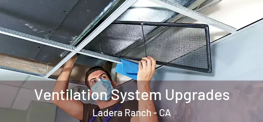  Ventilation System Upgrades Ladera Ranch - CA